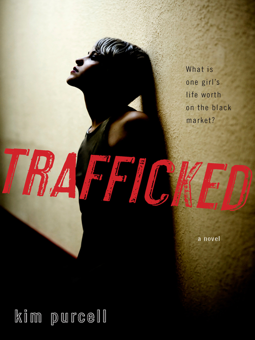 Title details for Trafficked by Kim Purcell - Available